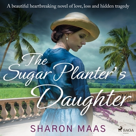 The Sugar Planter's Daughter (ljudbok) av Sharo
