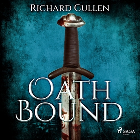 Oath Bound (ljudbok) av Richard Cullen