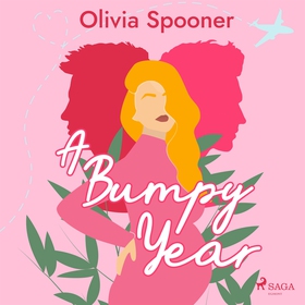 A Bumpy Year (ljudbok) av Olivia Spooner