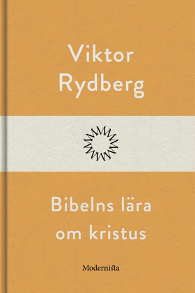 Bibelns lära om Kristus (e-bok) av Viktor Rydbe