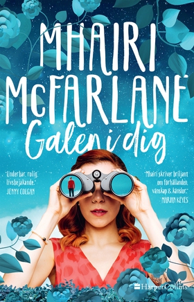 Galen i dig (e-bok) av Mhairi McFarlane