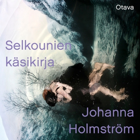 Selkounien käsikirja (ljudbok) av Johanna Holms