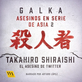 Takahiro Shiraishi: El asesino de Twitter (ljud