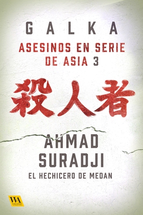 Ahmad Suradji: El hechicero de Medan (e-bok) av
