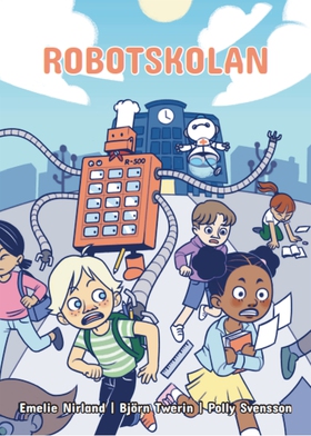 Robotskolan (e-bok) av Emelie Nirland, Björn Tw
