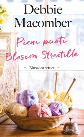 Pieni puoti Blossom Streetillä (e-bok) av Debbi