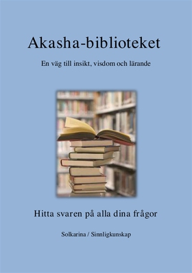 Lär dig läsa i Akasha-biblioteket (e-bok) av So