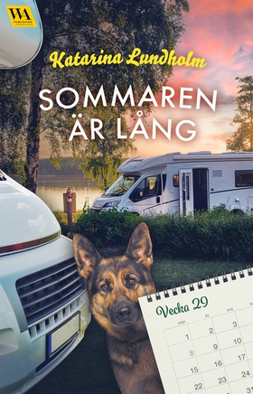 Sommaren är lång (vecka 29) (e-bok) av Katarina