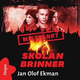 Skolan brinner! (ljudbok) av Jan-Olof Ekholm