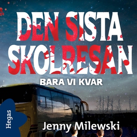 Bara vi kvar (ljudbok) av Jenny Milewski, Jenny