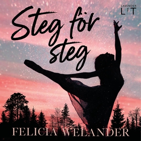 Steg för steg (ljudbok) av Felicia Welander