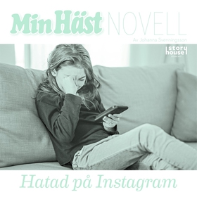 Hatad på instagram (ljudbok) av Johanna Svennin