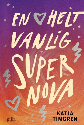 En helt vanlig supernova (e-bok) av Katja Timgr