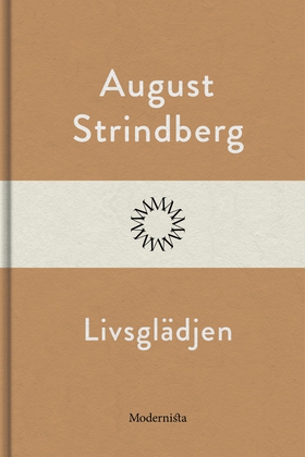 Livsglädjen (e-bok) av August Strindberg