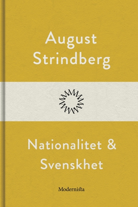 Nationalitet och Svenskhet (e-bok) av August St