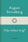 Vilja folken krig?