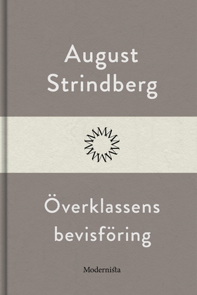 Överklassens bevisföring (e-bok) av August Stri