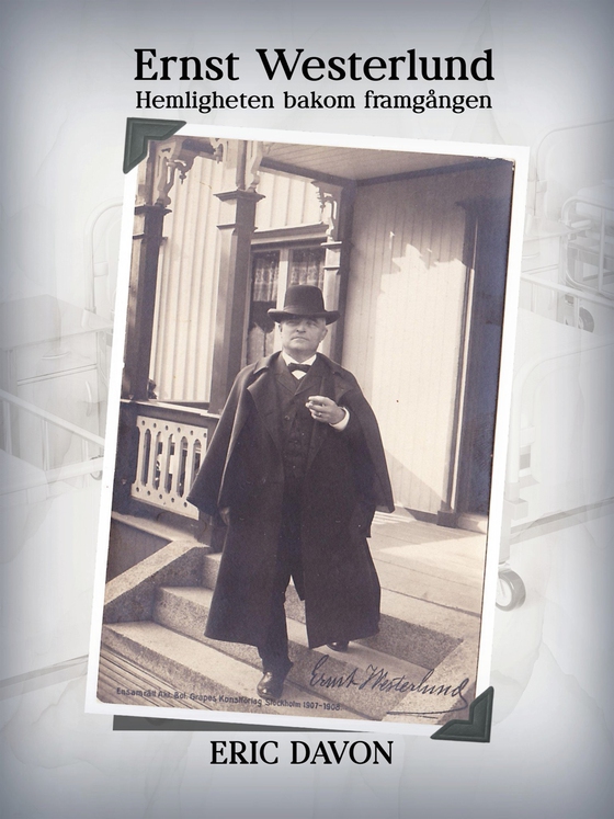 Ernst Westerlund: Hemligheten bakom framgången