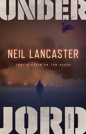 Under jord (e-bok) av Neil Lancaster