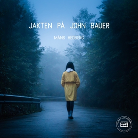 Jakten på John Bauer (ljudbok) av Måns Hedberg