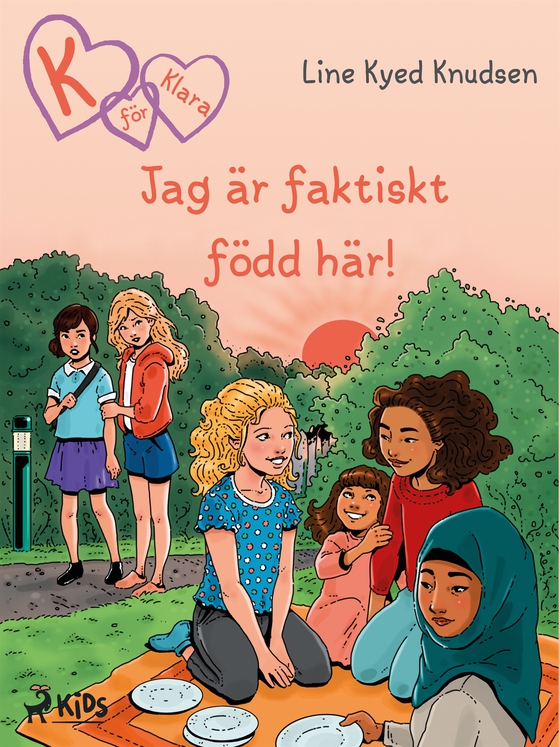 K för Klara 23 - Jag är faktiskt född här! (e-bok) av Line Kyed Knudsen