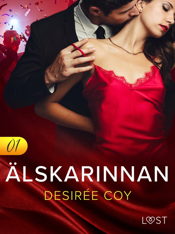 A¨lskarinnan 1 - Erotisk novell (e-bok) av Desirée Coy