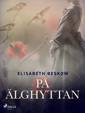 På Älghyttan (e-bok) av Elisabeth Beskow
