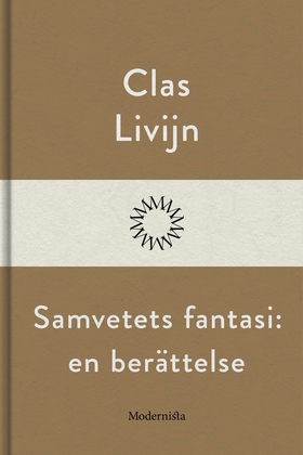 Samvetets fantasi: En berättelse (e-bok) av Cla