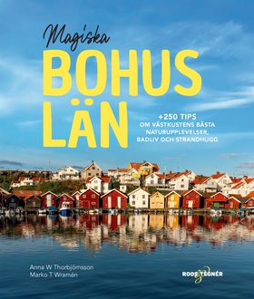 Magiska Bohuslän (e-bok) av Anna W Thorbjörnsso