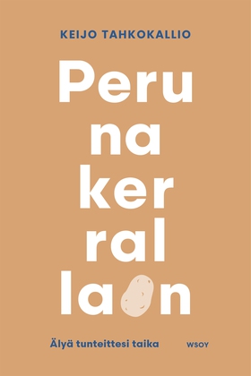 Peruna kerrallaan (e-bok) av Keijo Tahkokallio