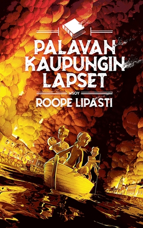 Palavan kaupungin lapset (e-bok) av Roope Lipas