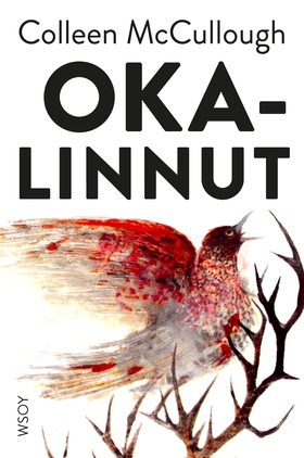 Okalinnut (e-bok) av Colleen McCullough