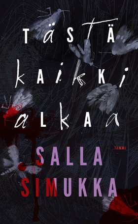 Tästä kaikki alkaa (e-bok) av Salla Simukka