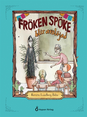 Fröken Spöke blir avslöjad (e-bok) av Kerstin L