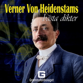 Verner Von Heidenstams bästa dikter (ljudbok) a