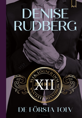 De första tolv (e-bok) av Denise Rudberg