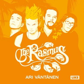 The Rasmus (ljudbok) av Ari Väntänen