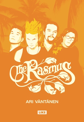 The Rasmus (e-bok) av Ari Väntänen