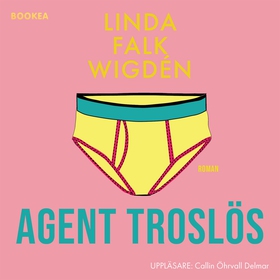 Agent troslös (ljudbok) av Linda Falk Wigdén