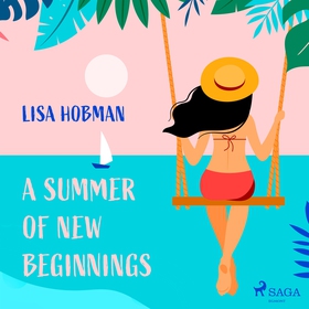 A Summer of New Beginnings (ljudbok) av Lisa Ho