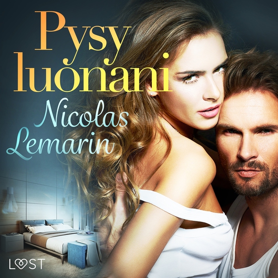 Pysy luonani – eroottinen novelli