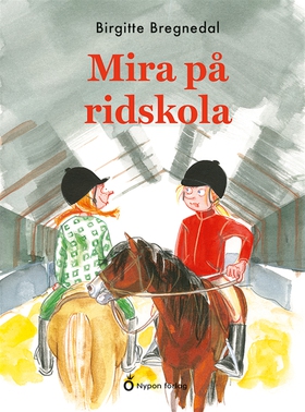 Mira på ridskola (e-bok) av Birgitte Bregnedal
