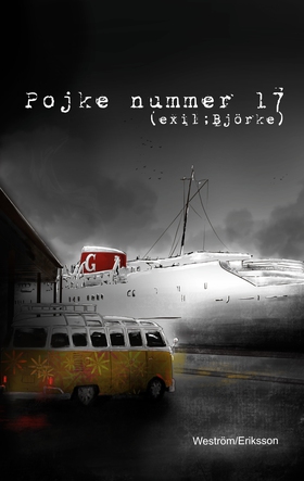 Pojke nummer 17: (En omarbetad version av Exil 