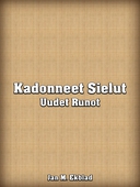 Kadonneet Sielut: Uudet Runot