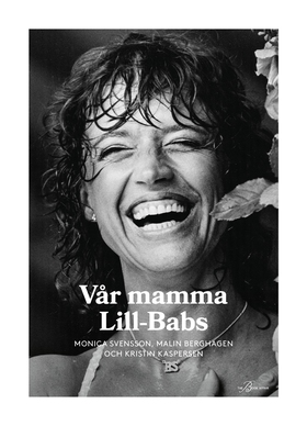 Vår mamma Lill-Babs (e-bok) av Kristin Kasperse