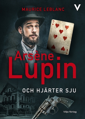 Arsène Lupin och hjärter sju (e-bok) av Maurice