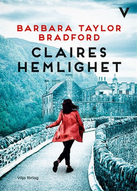 Claires hemlighet (e-bok) av Barbara Taylor Bra