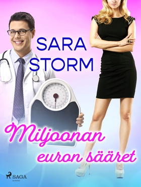 Miljoonan euron sääret (e-bok) av Sara Storm