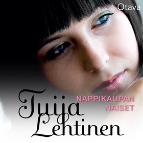 Nappikaupan naiset (ljudbok) av Tuija Lehtinen