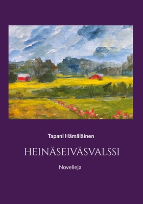 Heinäseiväsvalssi: Novelleja (e-bok) av Tapani 
